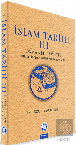İslam Tarihi 3: Osmanlı Tarihi