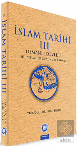 İslam Tarihi 3: Osmanlı Devleti