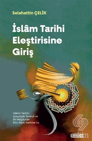 İslam Tarihi Eleştirisine Giriş