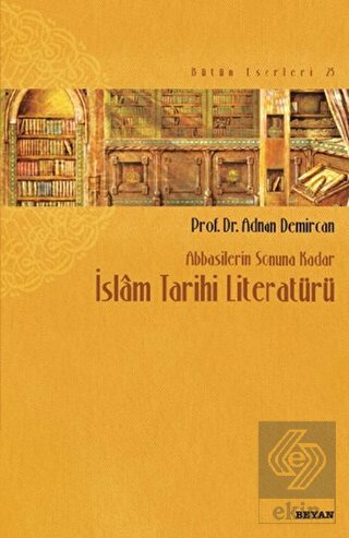 İslam Tarihi Literatürü