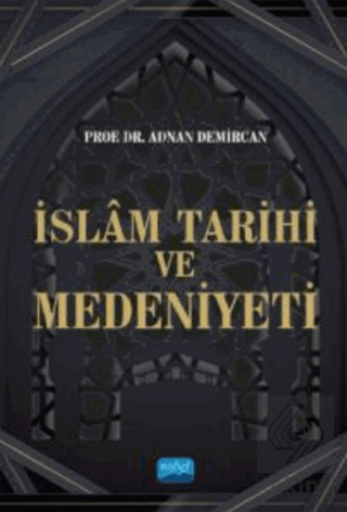 İslam Tarihi ve Medeniyeti