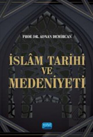 İslam Tarihi ve Medeniyeti