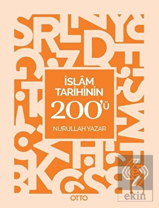 İslam Tarihinin 200\'ü
