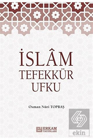 İslam Tefekkür Ufku