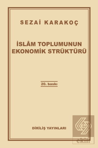 İslam Toplumunun Ekonomik Strüktürü