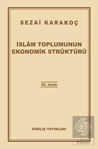 İslam Toplumunun Ekonomik Strüktürü