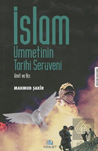 İslam Ümmetinin Tarihi Serüveni