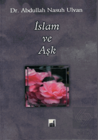 İslam ve Aşk