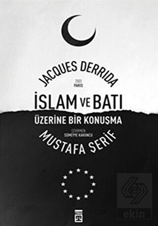 İslam ve Batı Üzerine Bir Konuşma