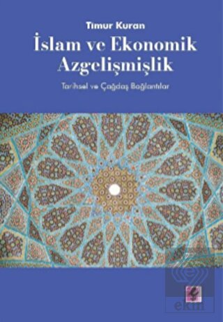 İslam ve Ekonomik Azgelişmişlik