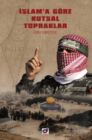 İslama Göre Kutsal Topraklar