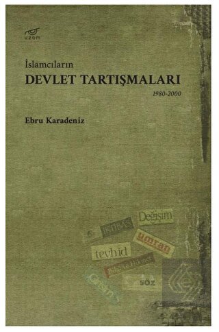 İslamcıların Devlet Tartışmaları