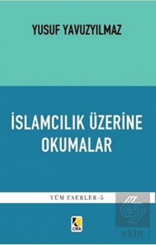 İslamcılık Üzerine Okumalar