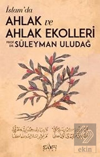 İslamda Ahlak ve Ahlak Ekolleri
