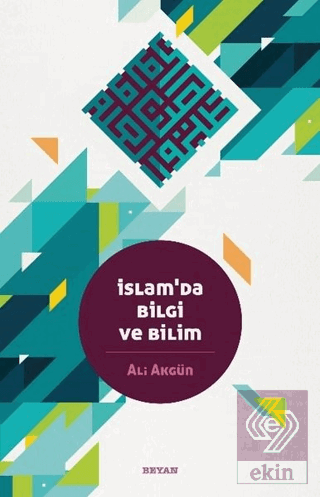 İslam'da Bilgi ve Bilim