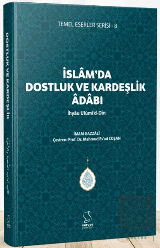 İslam\'da Dostluk ve Kardeşlik Adabı