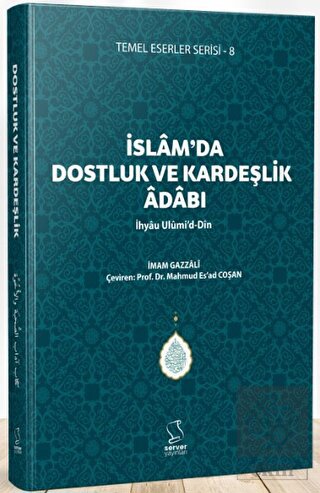 İslam\'da Dostluk ve Kardeşlik Adabı