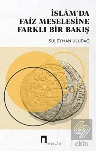 İslam'da Faiz Meselesine Farklı Bir Bakış