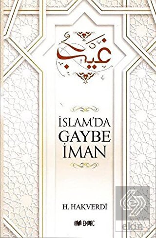 İslam'da Gaybe İman