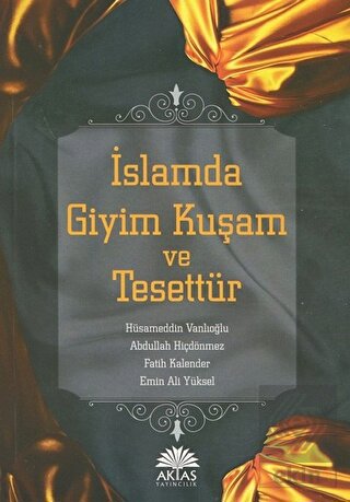 İslamda Giyim Kuşam ve Tesettür