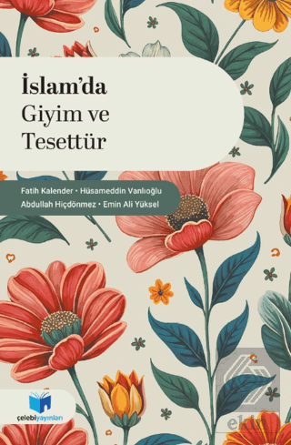 İslamda Giyim ve Tesettür