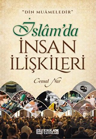 İslam\'da İnsan İlişkileri