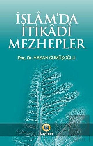 İslam'da İtikadi Mezhepler
