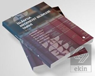 İslam'da Medeniyet Bilimleri Tarihi (2 Cilt Takım)