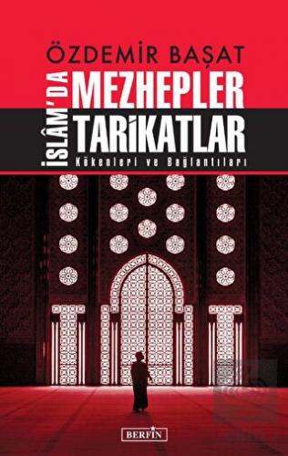 İslam'da Mezhepler Tarikatlar