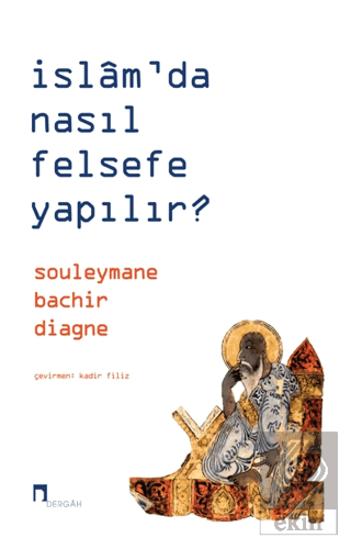 İslam'da Nasıl Felsefe Yapılır?