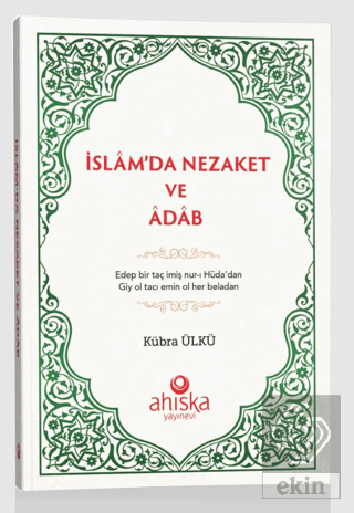 İslam'da Nezaket Ve Adap
