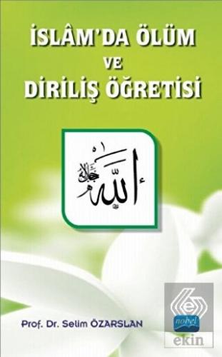 İslam'da Ölüm ve Diriliş Öğretisi