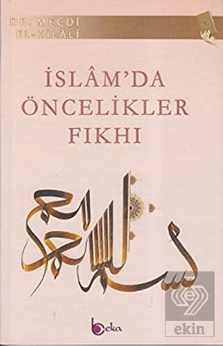 İslam\'da Öncelikler Fıkhı