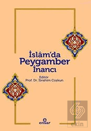 İslam\'da Peygamber İnancı