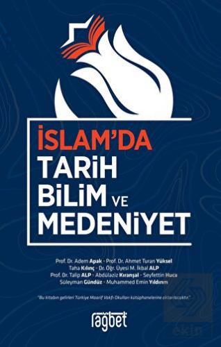 İslam'da Tarih Bilim ve Medeniyet