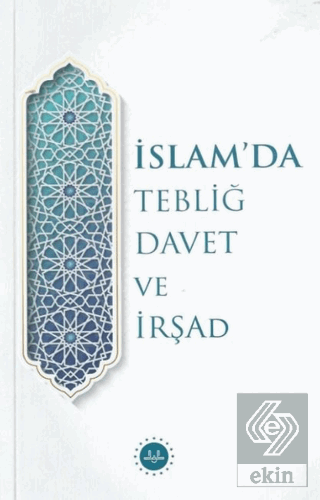 İslam'da Tebliğ Davet ve İrşad
