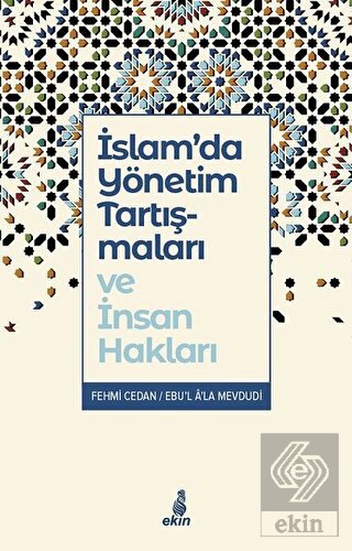 İslam'da Yönetim Tartışmaları ve İnsan Hakları