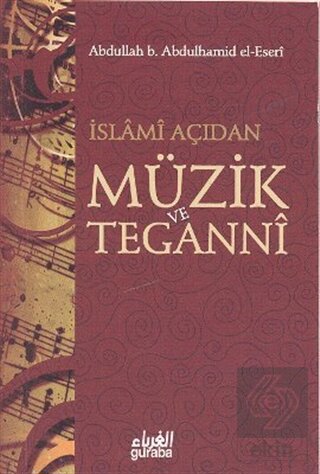 İslami Açıdan Müzik ve Teganni