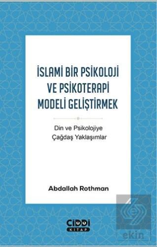 İslami Bir Psikoloji ve Psikoterapi Modeli Gelişti