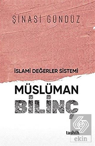 İslami Değerler Sistemi Müslüman Bilinç