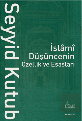 İslami Düşüncenin Özellik ve Esasları (2 Cilt)