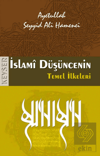 İslami Düşüncenin Temel İlkeleri