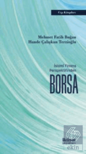 İslami Finans Perspektifinden Borsa