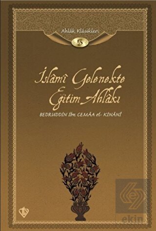 İslami Gelenekte Eğitim Ahlakı