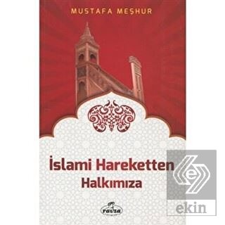 İslami Hareketten Halkımıza