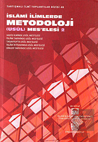 İslami İlimlerde Metodoloji (Usul) Mes\'elesi 2