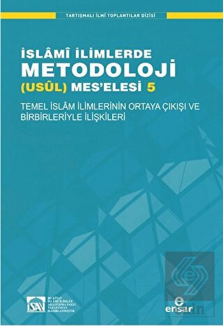 İslami İlimlerde Metodoloji Usül Mes\'elesi - 5