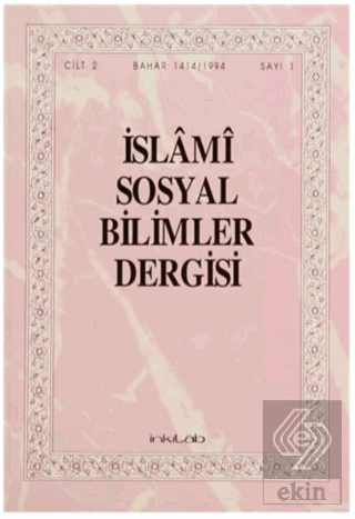 İslami Sosyal Bilimler Dergisi Cilt: 2 Sayı: 1