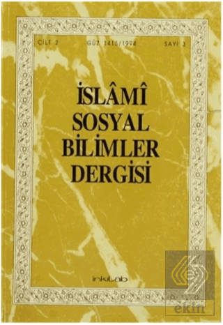 İslami Sosyal Bilimler Dergisi Cilt: 2 Sayı: 3