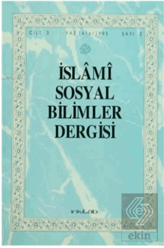 İslami Sosyal Bilimler Dergisi Cilt: 3 Sayı: 2